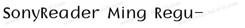 SonyReader Ming Regu字体转换